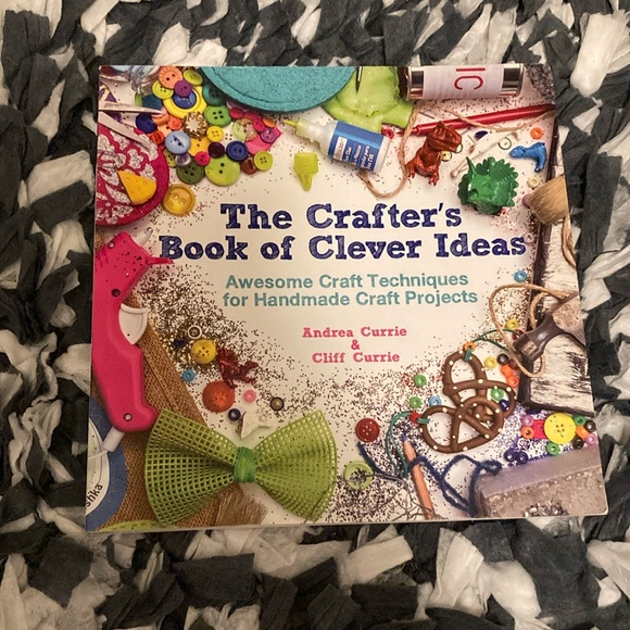 The Crafter's Book of Clever Ideas: Awesome Techniques for Handmade Projects - Picture 2 of 16